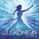 Disneys DIE EISKÖNIGIN - Das Musical